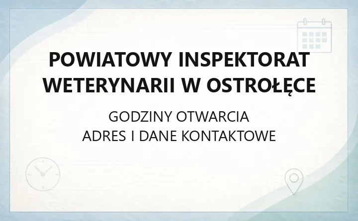 Powiatowy Inspektorat Weterynarii w Ostrołęce - kontakt, zgłoszenia padnięć, ubój z konieczności