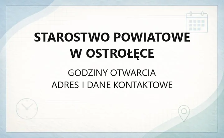 Starostwo Powiatowe w Ostrołęce - kontakt, wydziały, rejestracja pojazdów i niezbędne sprawy
