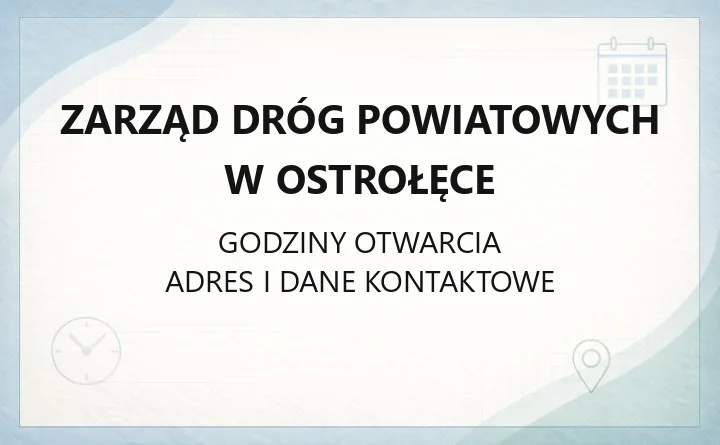 Zarząd Dróg Powiatowych w Ostrołęce - kontakt, zgłaszanie usterek i zajęcie pasa drogowego