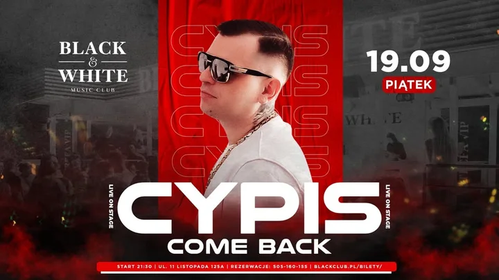 Obrazek przedstawia grafikę promocyjną wydarzenia Koncert CYPIS w Ostrołęce — 19 września w Black & White Club