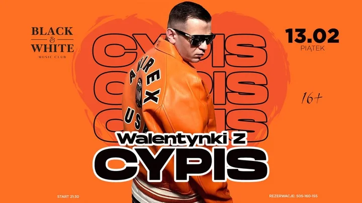 Grafika promocyjna wydarzenia Cypis w Black & White Ostrołęka — Ostatki 2026, 13 lutego (piątek)