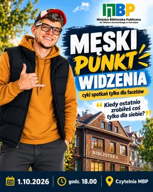 Grafika promocyjna wydarzenia MĘSKI PUNKT WIDZENIA – „Kiedy ostatnio zrobiłeś coś tylko dla siebie?”