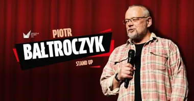 Grafika promocyjna wydarzenia Piotr Bałtroczyk Stand-up w Ostrołęce