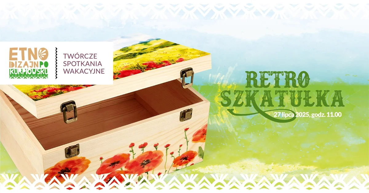 Grafika promocyjna wydarzenia Warsztaty decoupage w Muzeum Kultury Kurpiowskiej w Ostrołęce