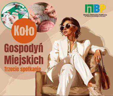 Szydełka, brydż i rozmowy o dobrostanie - 3. spotkanie Koła Gospodyń Miejskich