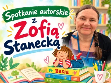 Basia, wyobraźnia i spotkanie z autorką w Ostrołęce