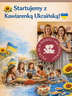 Kawiarenka Ukraińska w Ostrołęce - miejsce na rozmowę, wsparcie i nowe znajomości