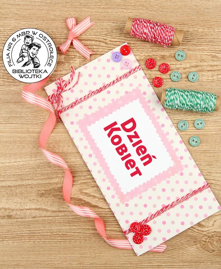 Dzień Kobiet w Biblioteka Wojtki - zrób własną kartkę na warsztatach