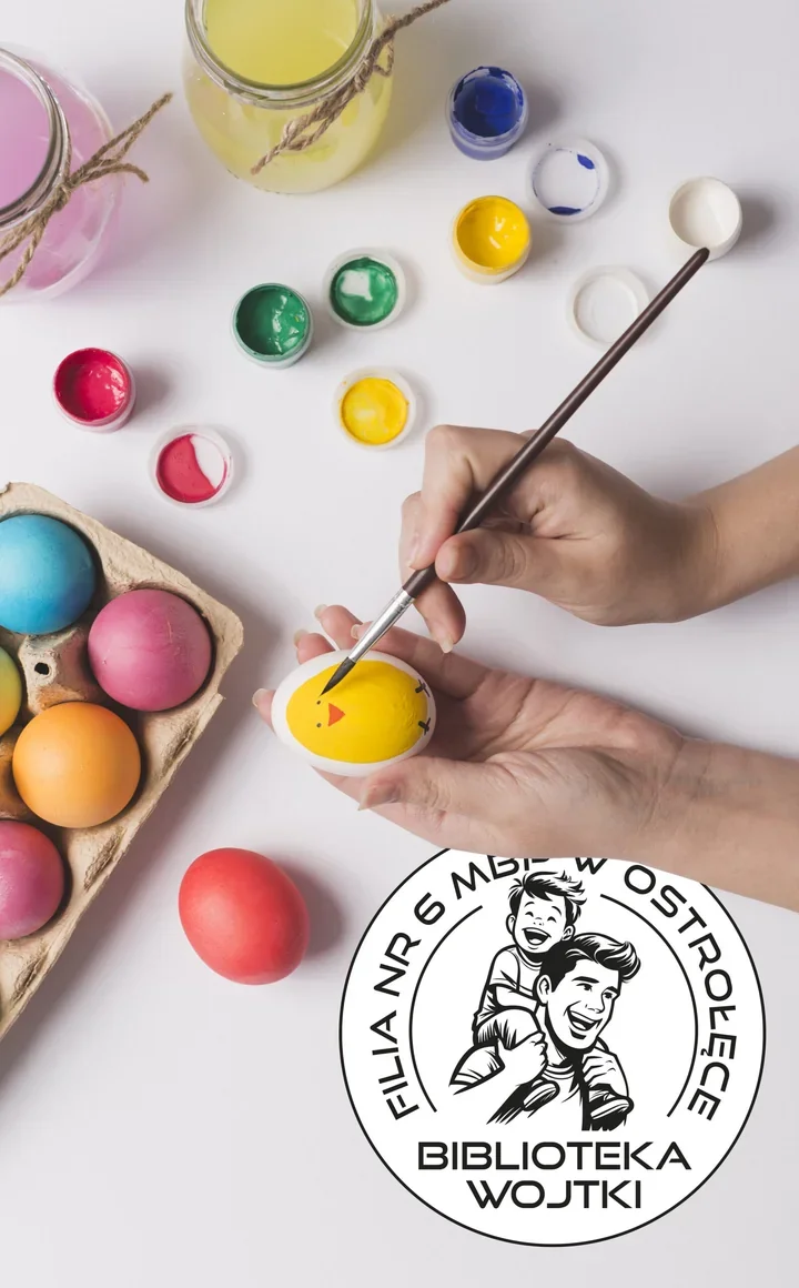 W Bibliotece Wojtki zrobi się świątecznie - wielkanocne ozdoby czekają