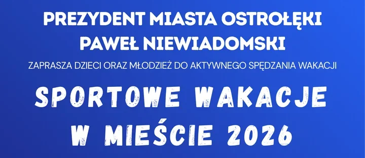Bezpłatne wakacje ze sportem w Ostrołęce startują już 27 czerwca