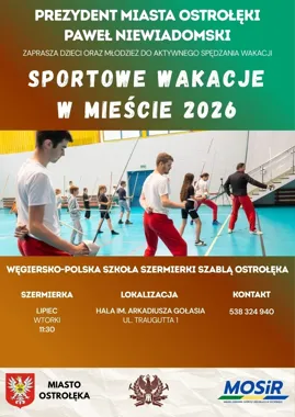 Szabla w wakacyjnym planie Ostrołęki. Bezpłatne zajęcia dla dzieci i młodzieży