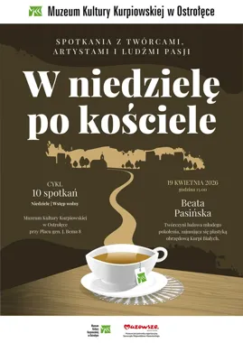 Kurpiowska tradycja na wyciągnięcie ręki - Beata Pasińska w muzeum