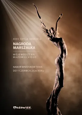 Mazowsze szuka ludzi, którzy naprawdę robią różnicę w kulturze