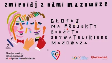 Mazowsze oddaje głos mieszkańcom - wybierz projekty dla regionu
