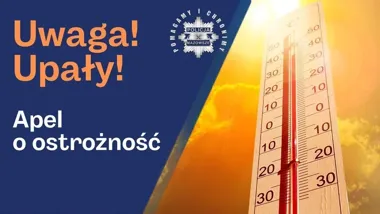 Upał uderzy w Mazowsze - policja ostrzega przed autami i zasłabnięciami